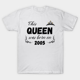 Queen born in 2005 T-Shirt